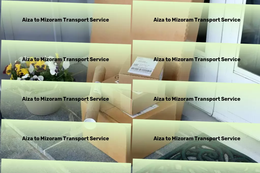 Aiza to Mizoram Transport Optimize your fitness regime for maximum results! - Global freight services