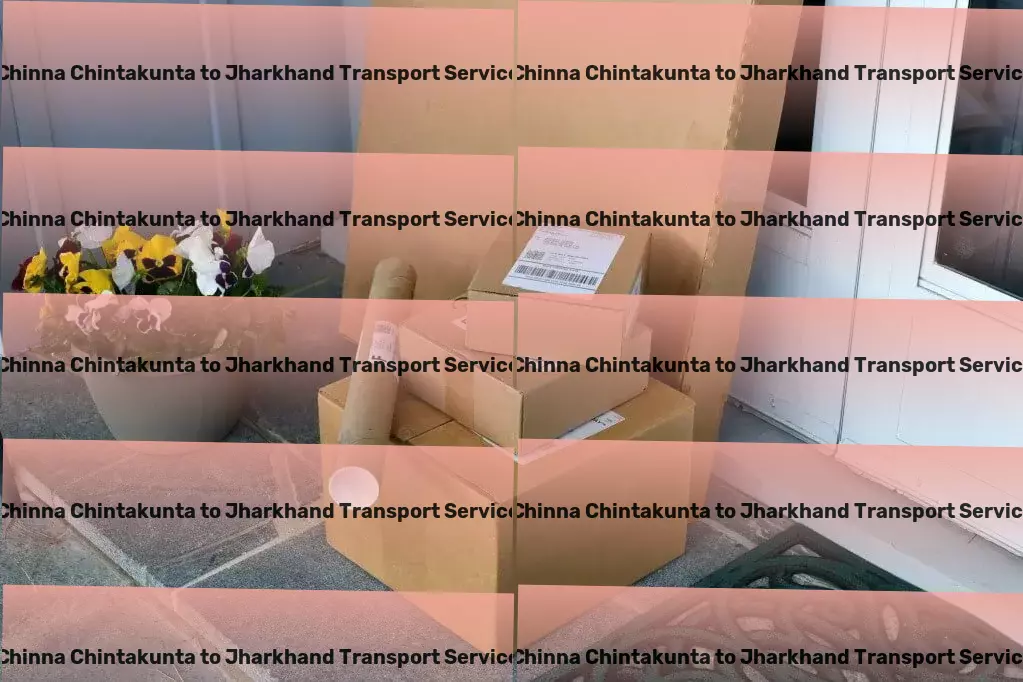 Chinna Chintakunta to Jharkhand Transport A fresh approach to goods transportation within India. - Cargo and freight company