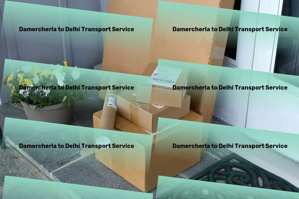 Damercherla to Delhi Transport Elevating travel experiences with insider tips! - Express moving services