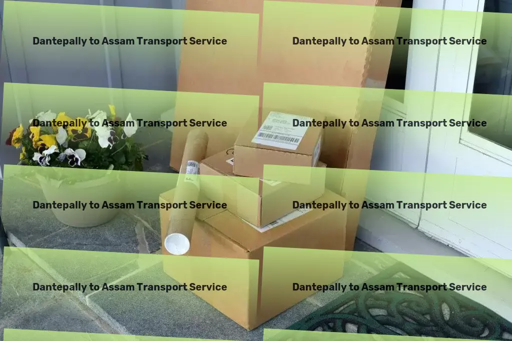 Dantepally to Assam Transport Pioneering the path to easier, more enjoyable travel. - Reliable transport logistics