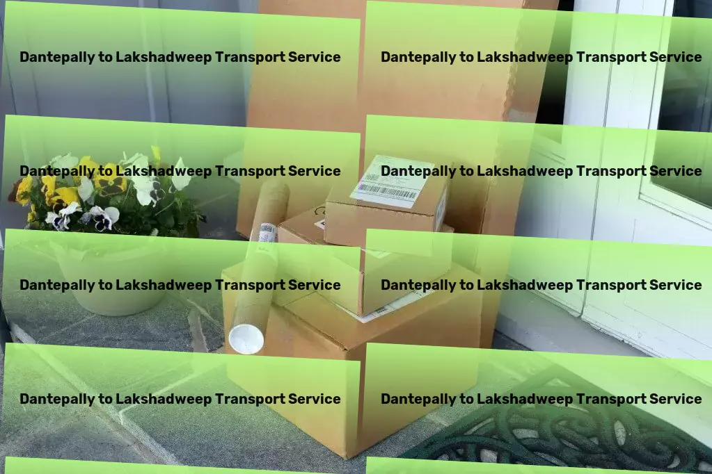 Dantepally to Lakshadweep Transport Refrigerated cargo transport