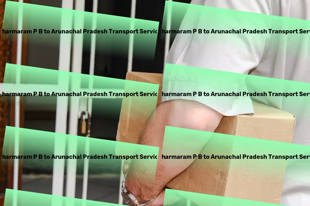 Dharmaram P B to Arunachal Pradesh Transport Cold chain logistics