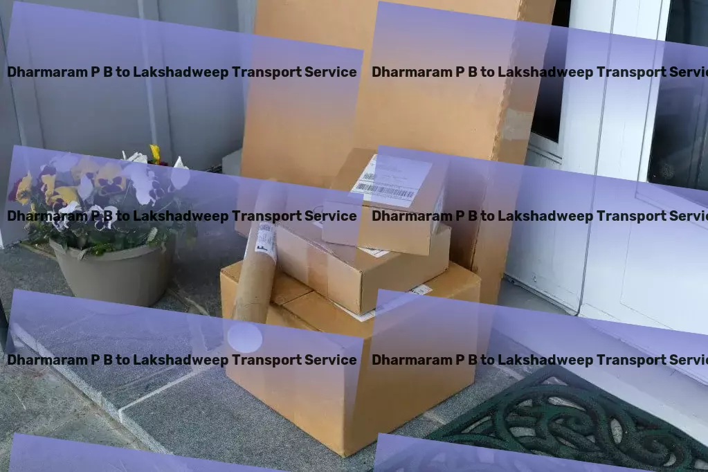 Dharmaram P B to Lakshadweep Transport City-to-city freight forwarding