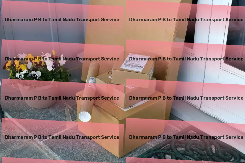 Dharmaram P B to Tamil Nadu Transport Nationwide freight and shipment