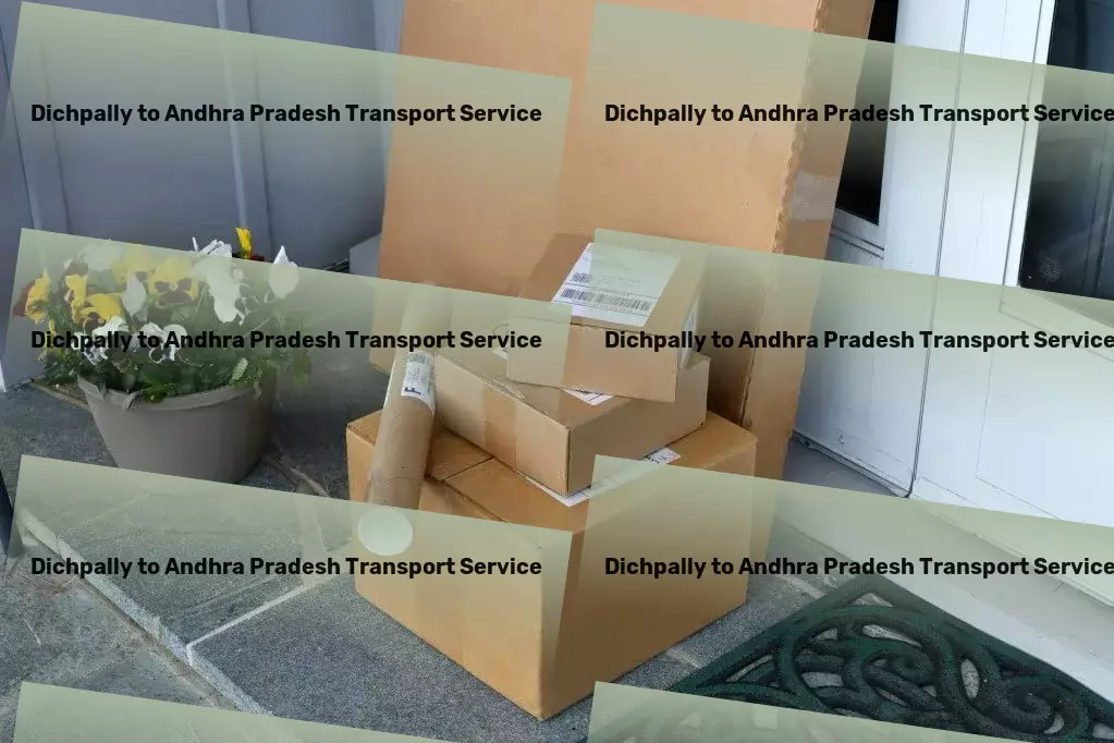 Dichpally to Andhra Pradesh Transport Effortless booking, unforgettable traveling. - Personalized freight services