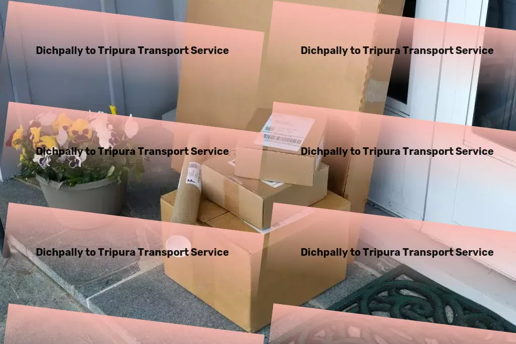 Dichpally to Tripura Transport Professional transporter services