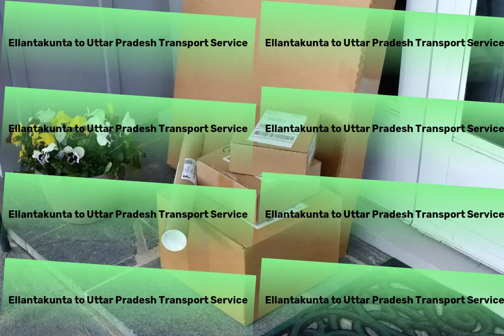 Ellantakunta to Uttar Pradesh Transport Achieve inner peace and zen through mindfulness practices. - Complete logistics services