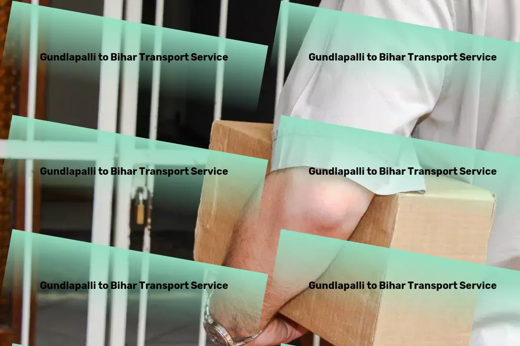 Gundlapalli to Bihar Transport Reliable shipping services