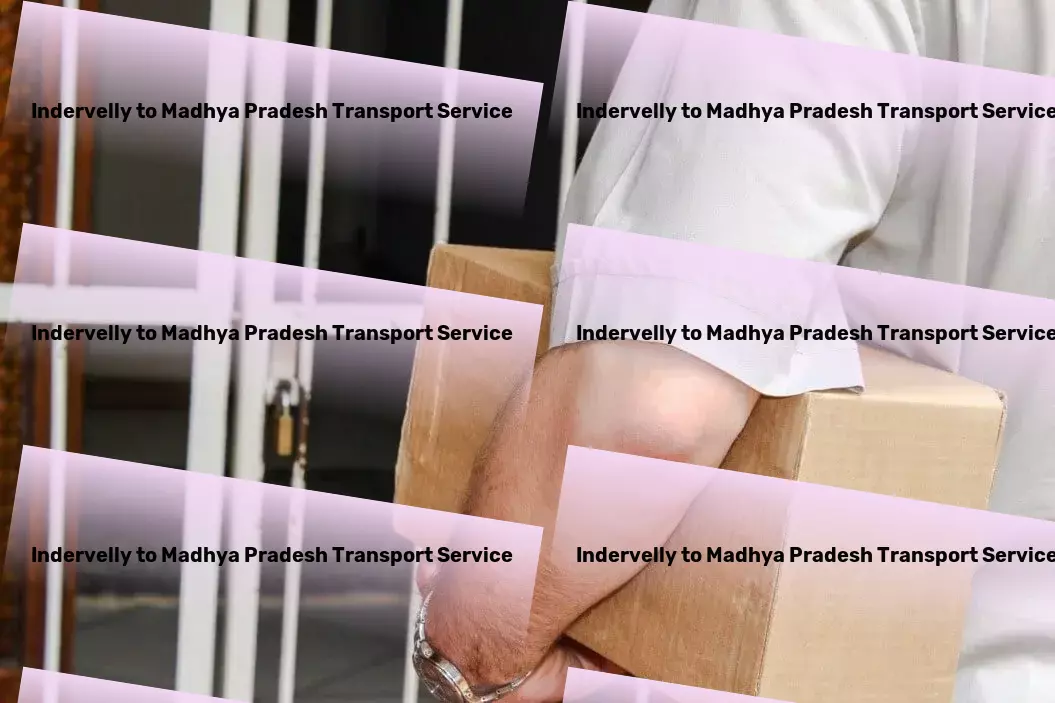 Indervelly to Madhya Pradesh Transport Professional shipping solutions