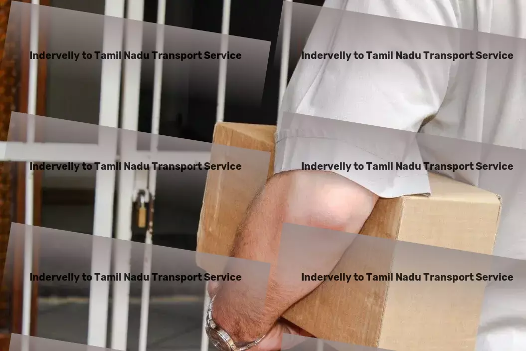 Indervelly to Tamil Nadu Transport Express goods transport