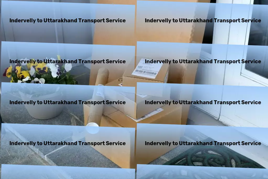 Indervelly to Uttarakhand Transport Leading solutions for all your transport needs in India! - High-volume parcel delivery