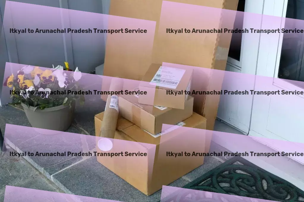 Itkyal to Arunachal Pradesh Transport High-speed shipping solutions