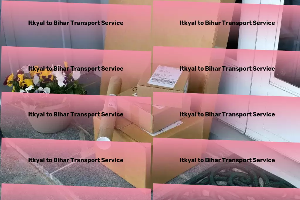 Itkyal to Bihar Transport Commercial cargo solutions