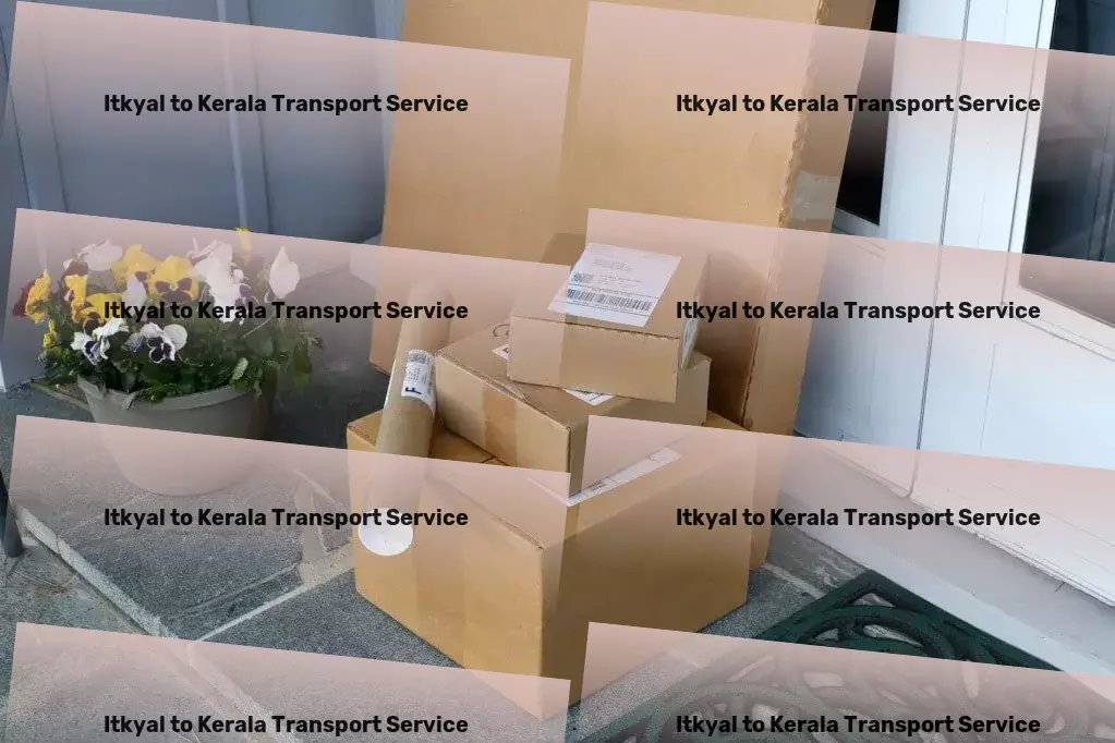 Itkyal to Kerala Transport Making every delivery count across India. - Citywide freight solutions