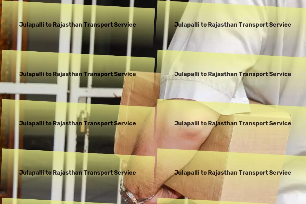 Julapalli to Rajasthan Transport Regional parcel logistics