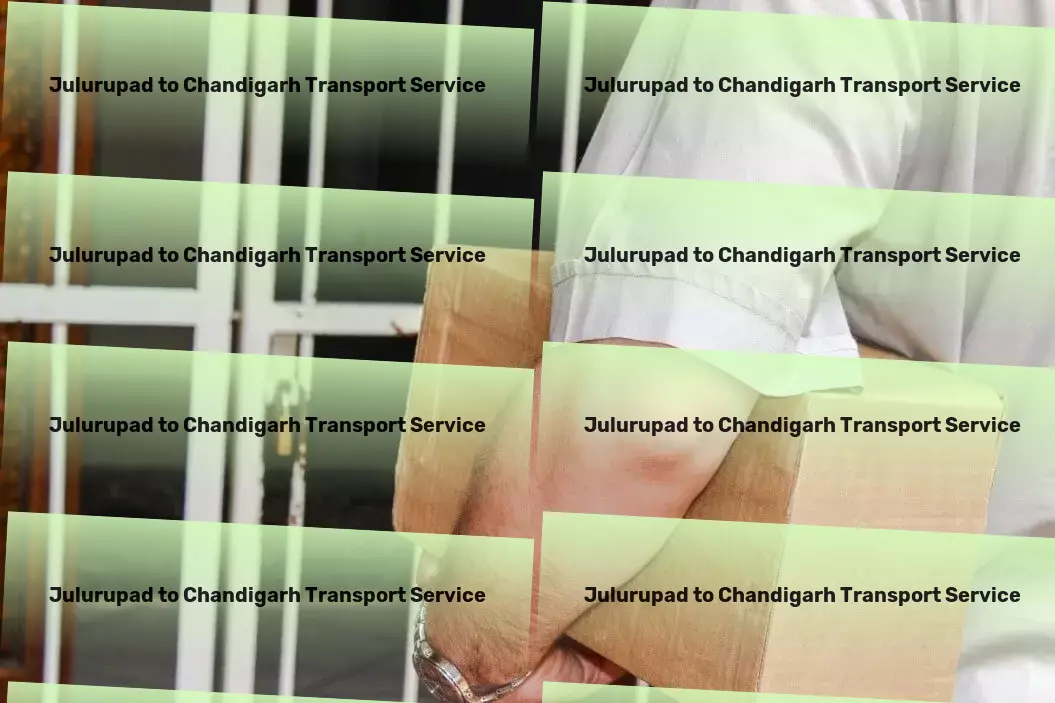 Julurupad to Chandigarh Transport Door-to-door goods delivery