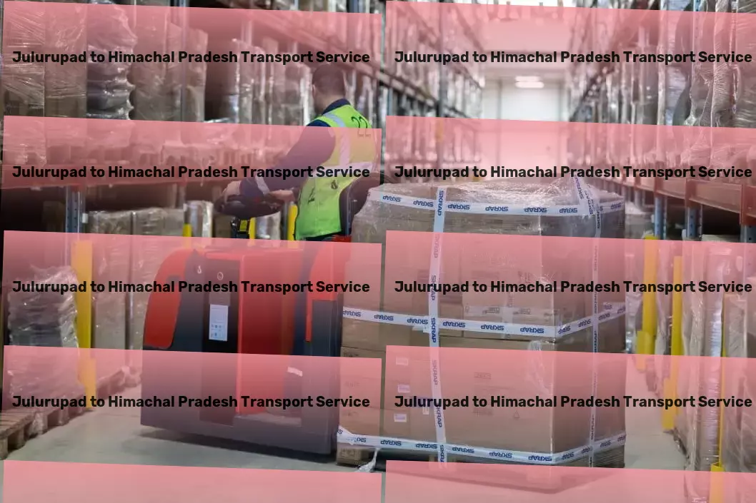 Julurupad to Himachal Pradesh Transport Reimagining logistics for a faster, better India! - Comprehensive cargo services