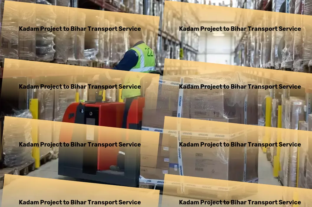 Kadam Project to Bihar Transport Road delivery solutions