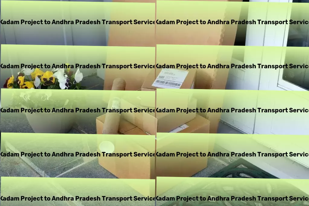 Kadam Project to Andhra Pradesh Transport The most reliable logistics partner for your business in India! - Nationwide road freight